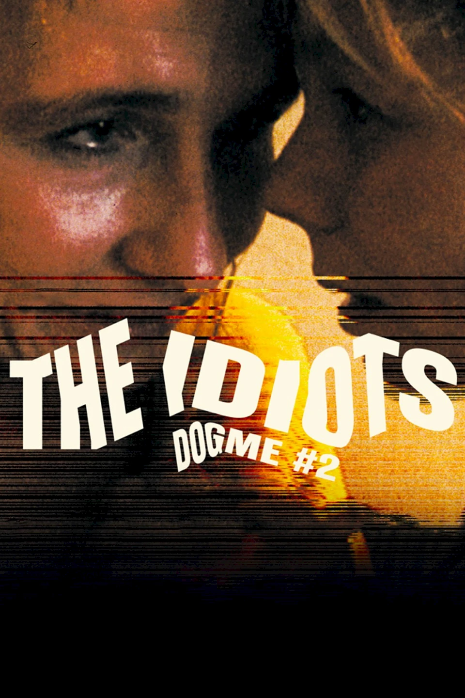 The Idiots (Dogma '95)